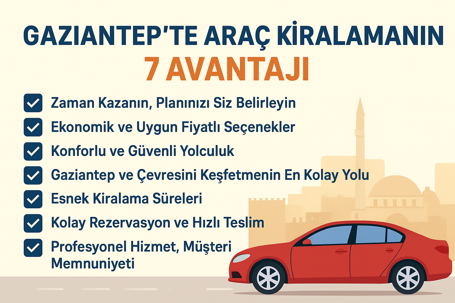 Gaziantep te Araç Kiralamanın 7 Avantajı Uygun Fiyat Konfor ve Özgürlük